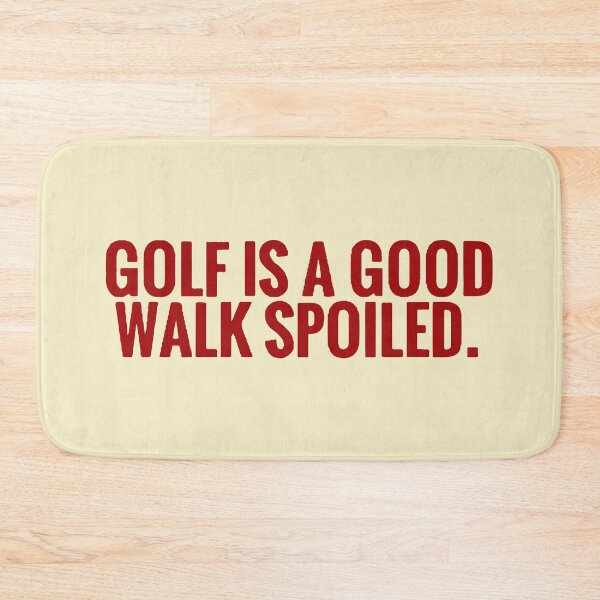 Item preview, Golf is a good walk spoiled designed and sold by designdroplet.