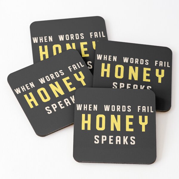 Item preview, When Words Fail Honey Speaks designed and sold by Chubuter.