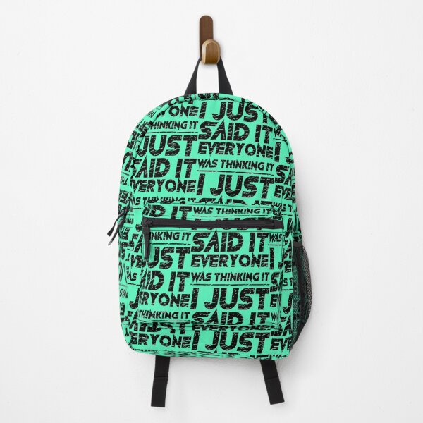 Item preview, Everyone Was Thinking It I Just Said It designed and sold by Troy G Perez.