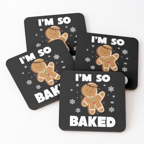 Item preview, I'm So Baked Gingerbread Man Christmas Funny Cookie Baking designed and sold by TheMattDesigns.