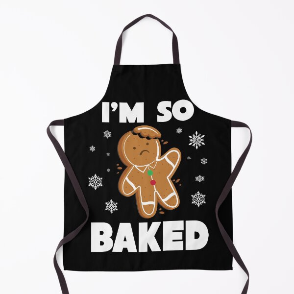 Item preview, I'm So Baked Gingerbread Man Christmas Funny Cookie Baking designed and sold by TheMattDesigns.