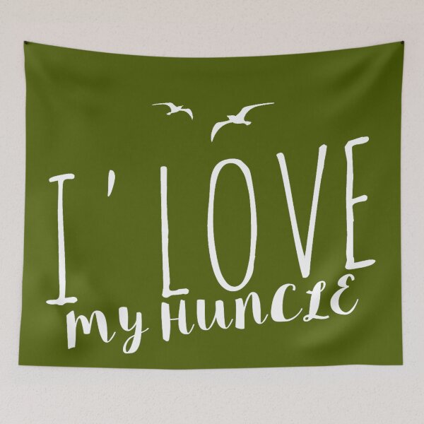 Item preview, I Love My Huncle  designed and sold by AYACHI90.
