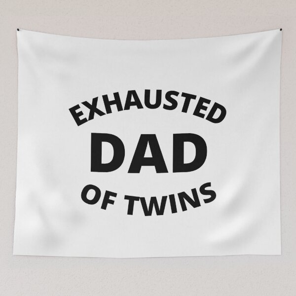 Item preview, Exhausted dad of twins designed and sold by crikz.