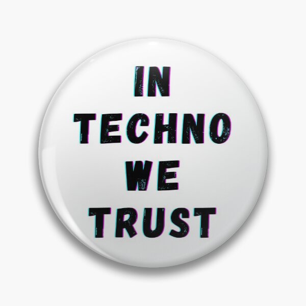 Item preview,  In Techno We Trust designed and sold by AnnaAndVibes.