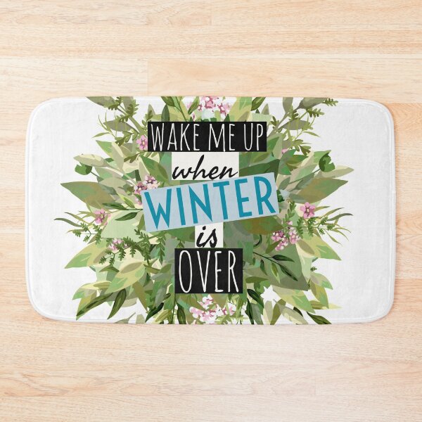 Item preview, Wake Me Up When Winter Is Over designed and sold by hashnan21.