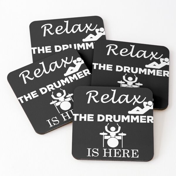 Item preview, Relax the drummer is here white on black designed and sold by UncleApo.