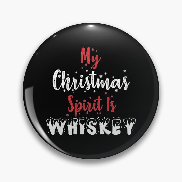 Item preview, My Christmas Spirit Is Whiskey designed and sold by Mariano Topno.