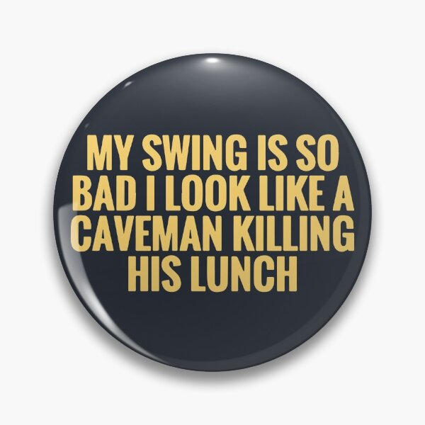 Item preview, My swing is so bad designed and sold by designdroplet.