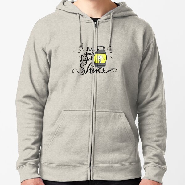 Let Your Light Shine Zipped Hoodie