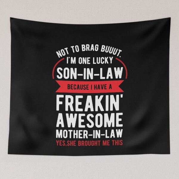 Item preview, Lucky Son In Law Of A Awesome Mother In Law Gag designed and sold by TheMattDesigns.