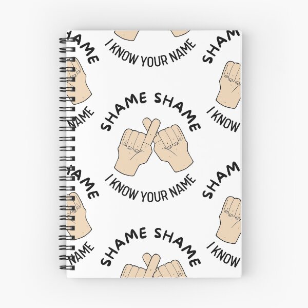 Item preview, Shame Shame I Know Your Name | Quotes | Funny | Smile designed and sold by itsokaybyme.