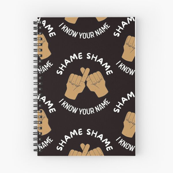 Item preview, Shame Shame I Know Your Name | Quotes | Funny | Smile designed and sold by itsokaybyme.