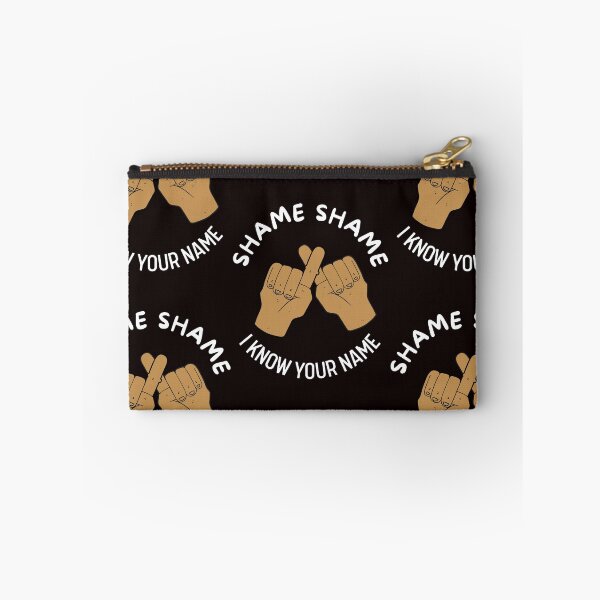Item preview, Shame Shame I Know Your Name | Quotes | Funny | Smile designed and sold by itsokaybyme.