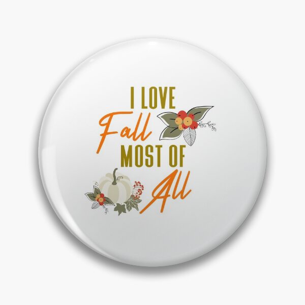 Item preview, I Love Fall Most of All designed and sold by RozWatts.
