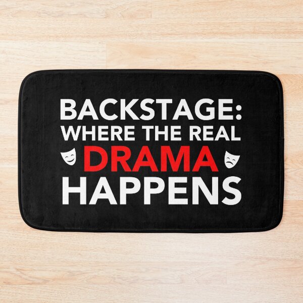 Item preview, Backstage Where The Real Drama Happens Stage Crew designed and sold by JukeLox.