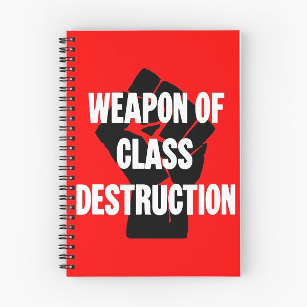 Item preview, Weapon Of Class Destruction designed and sold by Good-Looking Corpse.