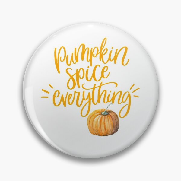 Item preview, Pumpkin Spice Everything designed and sold by RozWatts.