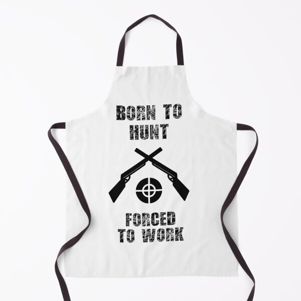 Item preview, Born To Hunt Forced To Work designed and sold by Dailyartsie.
