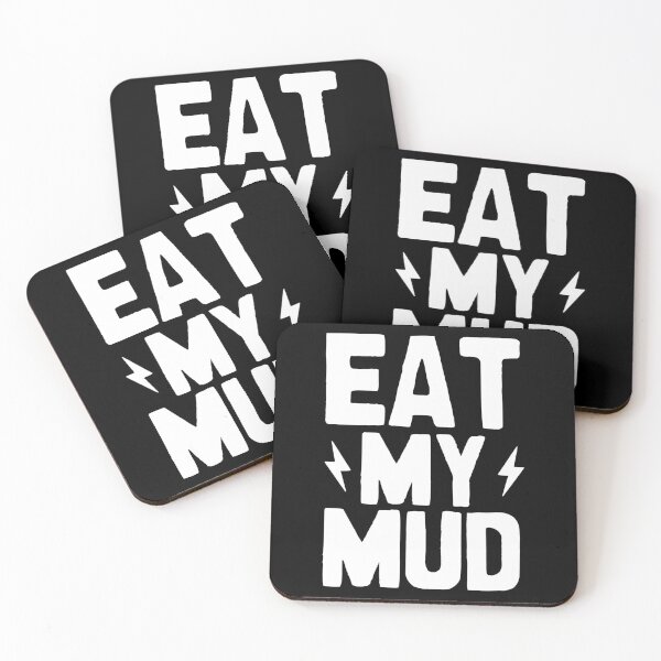 Item preview, Eat my mud designed and sold by Statim.
