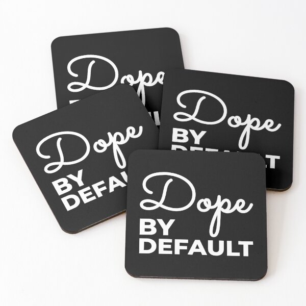 Item preview, Dope By Default designed and sold by infleims.