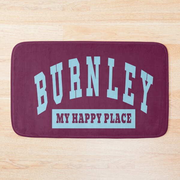 Item preview, Burnley  - My Happy Place, Happy Place designed and sold by Tovahblue.