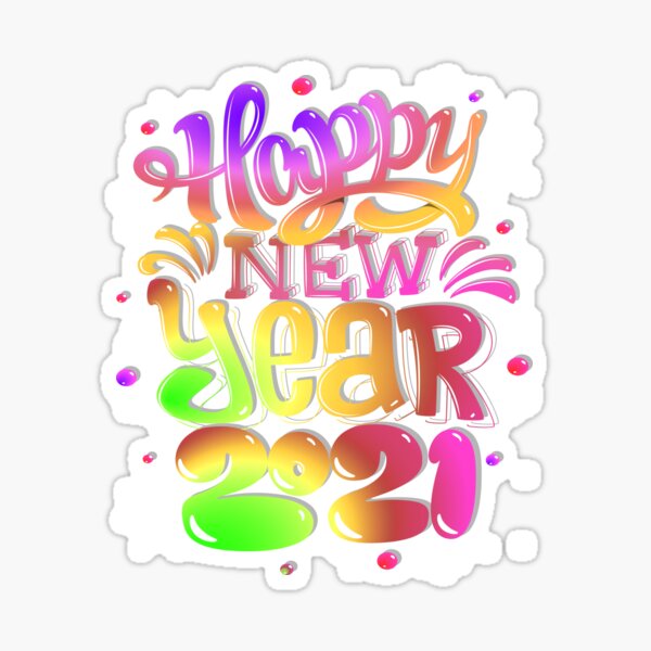 Item preview, Happy new 2021 year, Warm Gift For new 2021,  Funny Fashion Gift For new 2021 designed and sold by Mouss25.