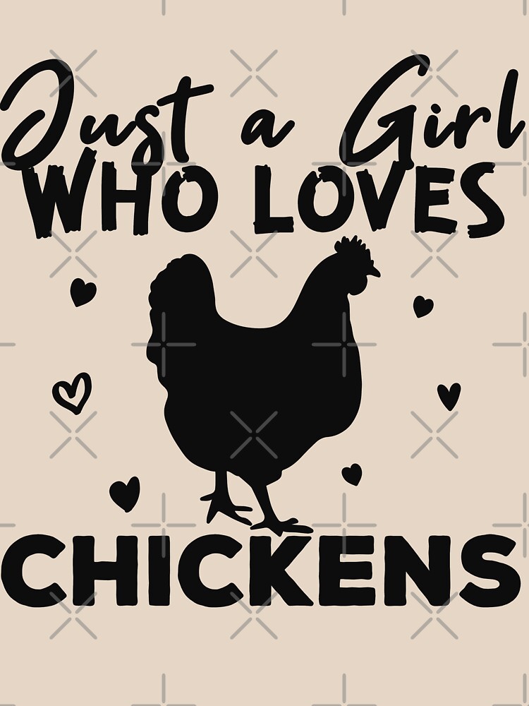 just a girl who loves chickens