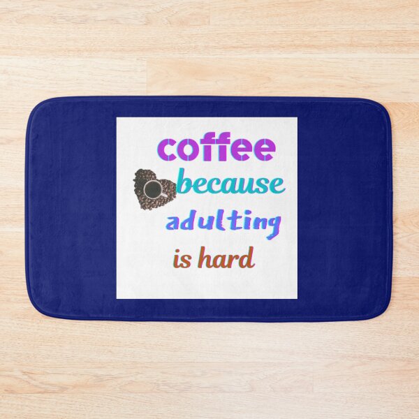 Item preview, Coffee because adulting is hard! Cool graphics on trendy items! It's Cool and Funny! Presents! designed and sold by Lar888.