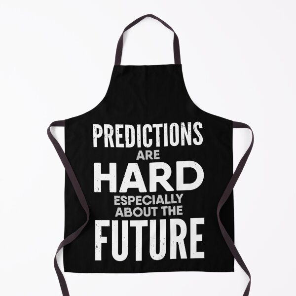 Item preview, Predictions are hard, especially about the future designed and sold by Gold Wings Tees.