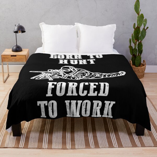 Item preview, Born to hunt forced to work designed and sold by Dailyartsie.