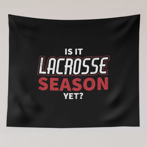 Item preview, Is it lacrosse season yet? designed and sold by Gold Wings Tees.