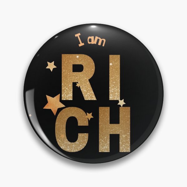 Item preview, I am rich designed and sold by NadiaStar.