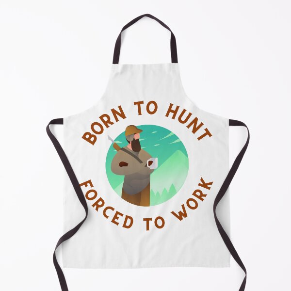 Item preview, Born To Hunt Forced To Work designed and sold by Macka137.