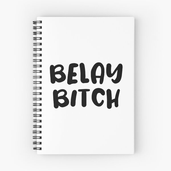Item preview, Belay Bitch - Pegatina divertida para escalada en roca designed and sold by Seth's Tees.
