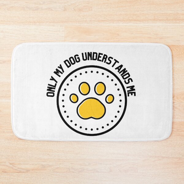 Item preview, Only my Dog understands me. designed and sold by Marvelpic.