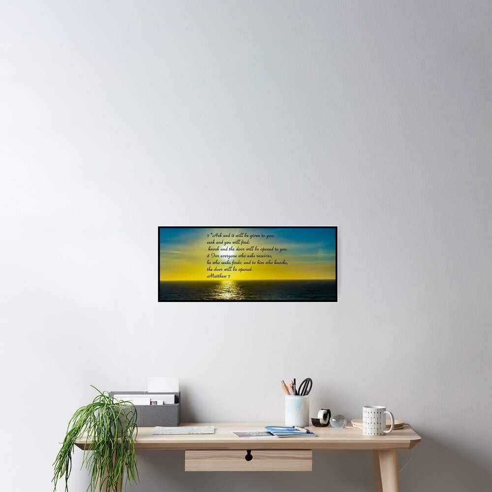 Bible Verse Matthew 7 7 8 Poster By Dianabozart Redbubble