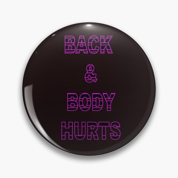 Item preview, Funny Back And Body Hurts gift for mom sister or wife - Digital illustration  designed and sold by OMCreative.
