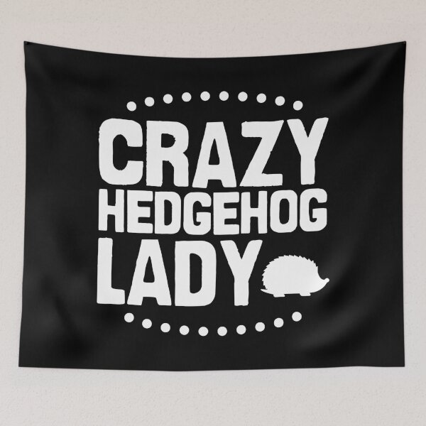 Item preview, Crazy hedgehog lady designed and sold by Statim.