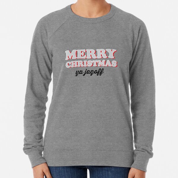Merry Christmas Ya Jagoff Lightweight Sweatshirt
