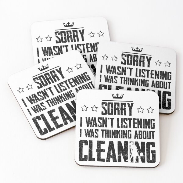 Item preview, Sorry I Wasnt Listening I Was Thinking About Cleaning designed and sold by Graficof.