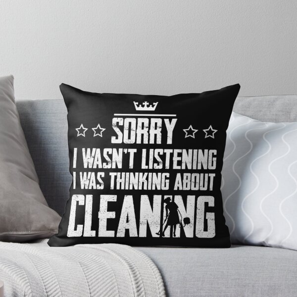 Item preview, Sorry I Wasnt Listening I Was Thinking About Cleaning Funny designed and sold by Graficof.