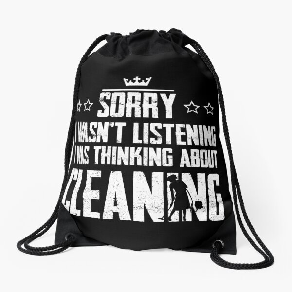Item preview, Sorry I Wasnt Listening I Was Thinking About Cleaning Funny designed and sold by Graficof.