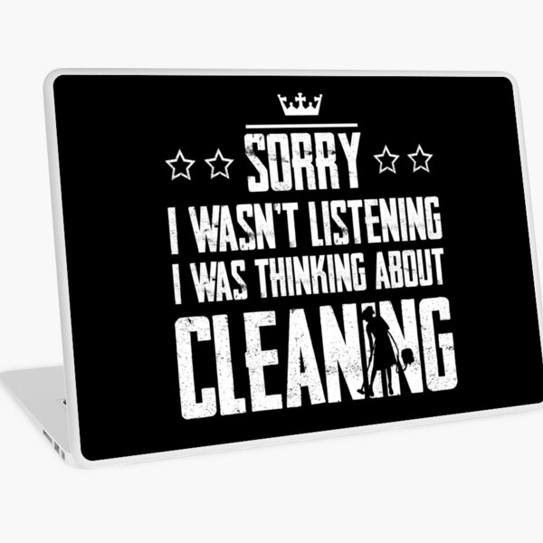 Item preview, Sorry I Wasnt Listening I Was Thinking About Cleaning Funny designed and sold by Graficof.