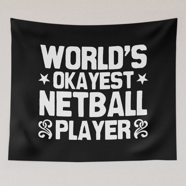 Item preview, World's okayest netball player designed and sold by Statim.