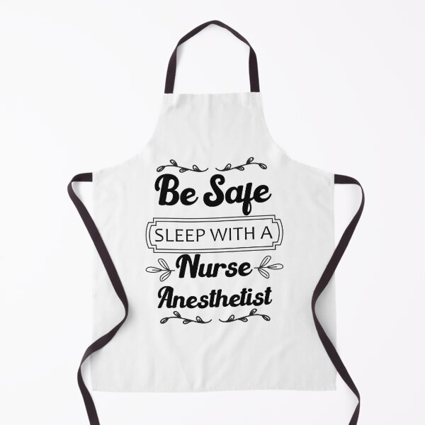 Item preview, Be Safe, Sleep with a Nurse Anesthetist designed and sold by printrendstore.