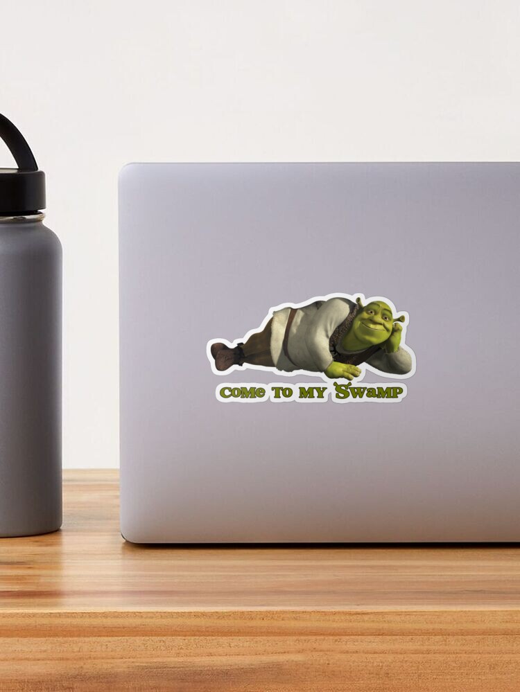 Come into my Swamp - Shrek Sticker for Sale by SparkyDesign