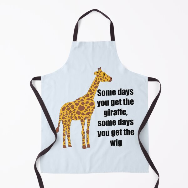 Item preview, Some Days You Get the Giraffe, Some Days You Get The Wig - Superstore designed and sold by jaelynandrade.