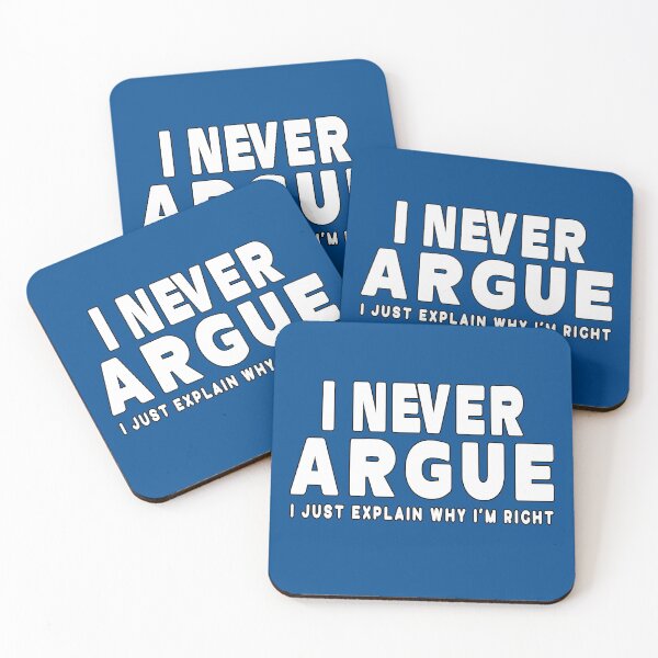 Item preview, I Never Argue I Just Explain Why I'm Right designed and sold by Imadovic.