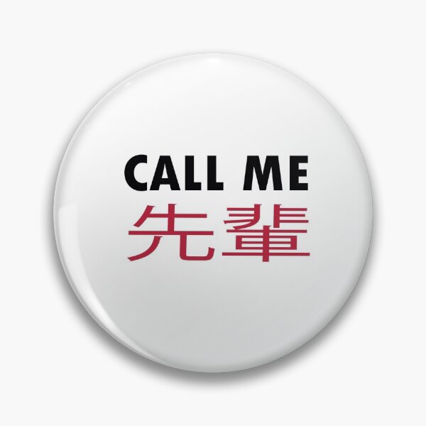 Item preview, Call Me Senpai Japanese word for Anime lovers Otaku gift designed and sold by zeliche mohammed.