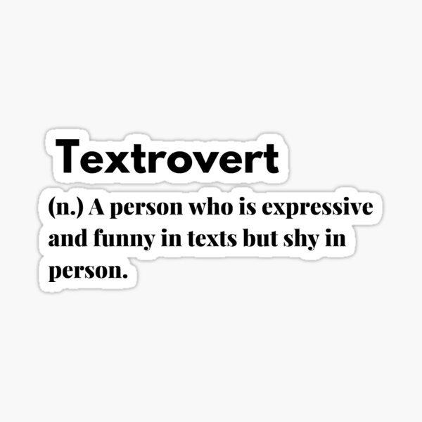 textrovert-definition-sticker-for-sale-by-duaaalshabib-redbubble